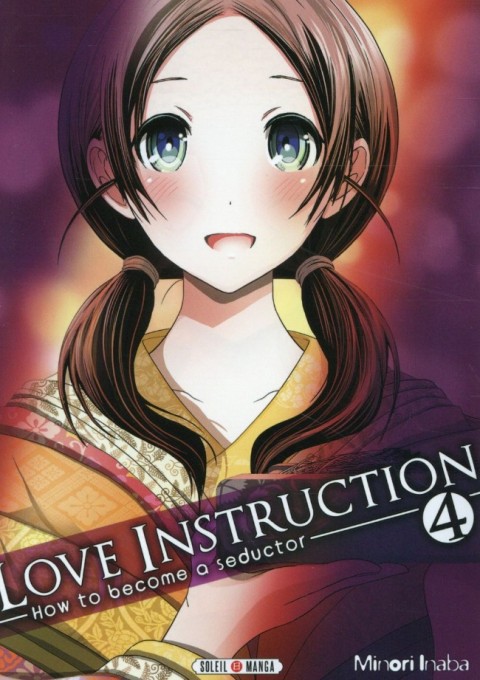 Love Instruction - How to become a seductor 4