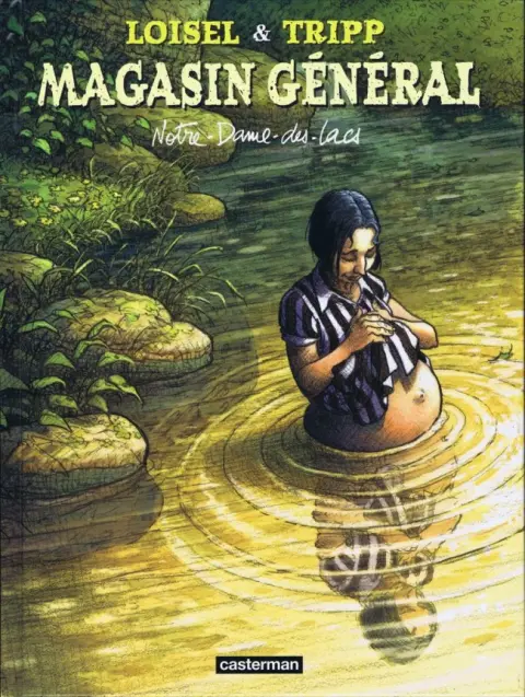 Magasin général Tome 9 Notre-Dame-des-Lacs