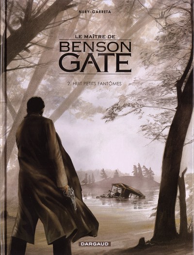 Le Maître de Benson Gate Tome 2 Huit petits fantômes