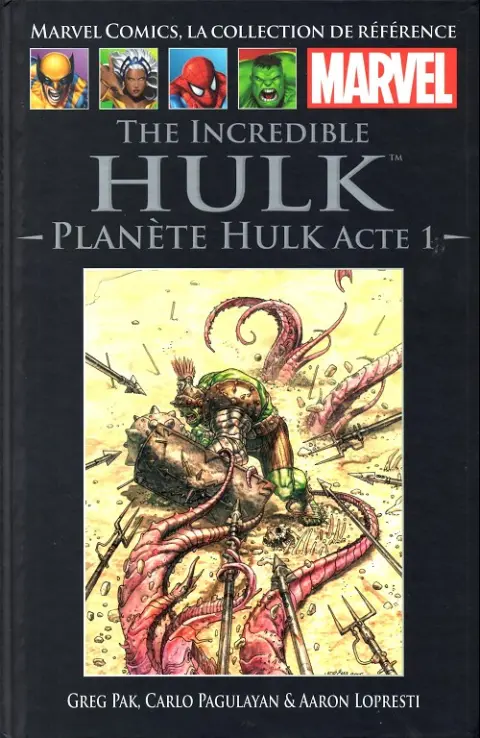 Marvel Comics - La collection de référence Tome 7 The Incredible Hulk - Planète Hulk acte 1