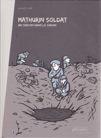 Couverture de l'album Mathurin soldat Un crayon dans le canon