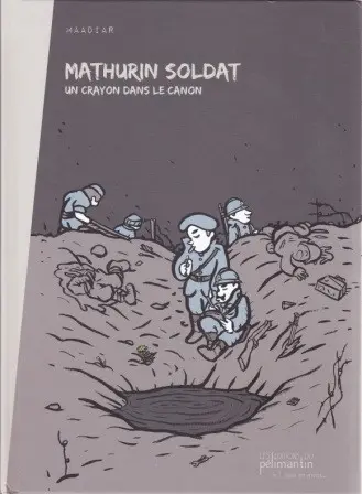 Mathurin soldat Un crayon dans le canon