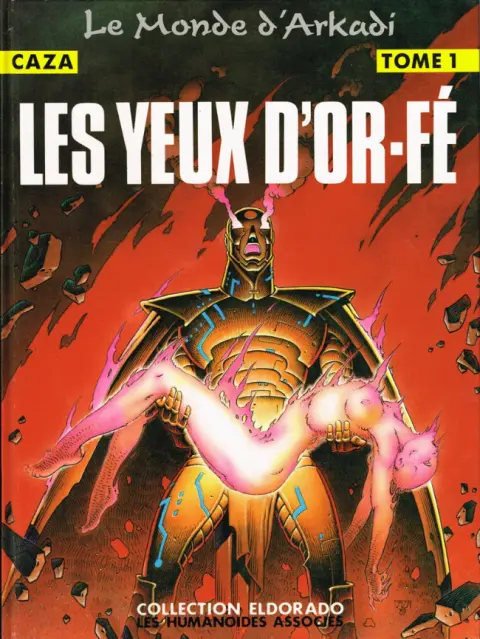 Le monde d'Arkadi Tome 1 Les yeux d'Or-Fé
