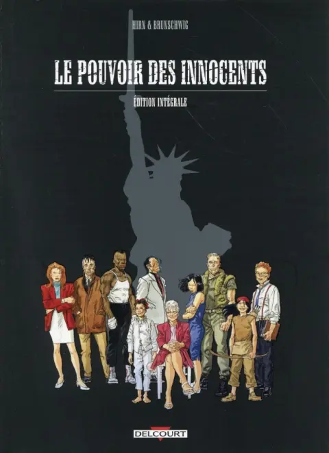 Le Pouvoir des Innocents Édition intégrale