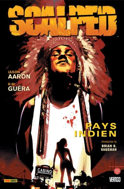Scalped Tome 1 Pays indien