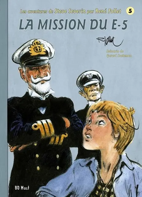 Les aventures de Steve Severin Tome 5 La mission du E-5