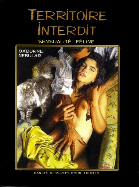 Territoire interdit Sensualité féline