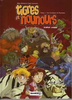 Tigres et nounours Tome 1 Les frontières du royaume