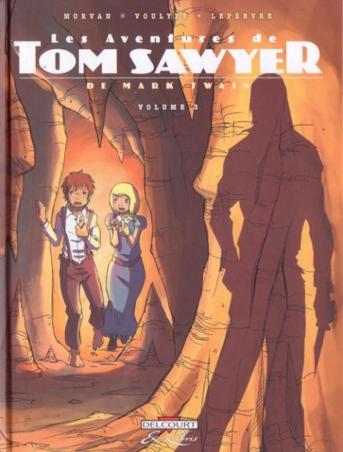 Couverture de l'album Les Aventures de Tom Sawyer Volume 3