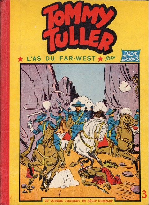 Tommy Tuller, l'as du far-west Tome 3 La captive des sioux