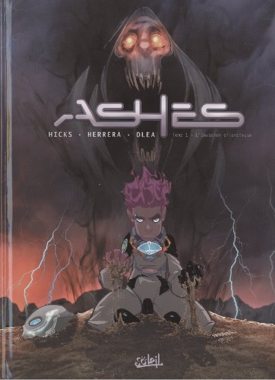 Ashes Tome 1 L'invasion silencieuse