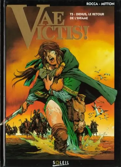 Vae Victis ! Tome 5 Didius, le retour de l'infâme