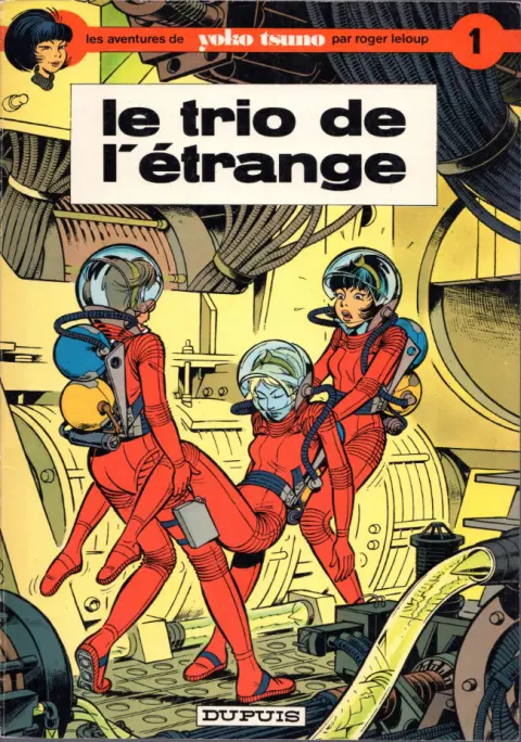 Yoko Tsuno Tome 1 Le trio de l'étrange