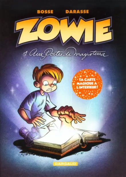 Zowie Tome 1 Aux portes de Magisterra