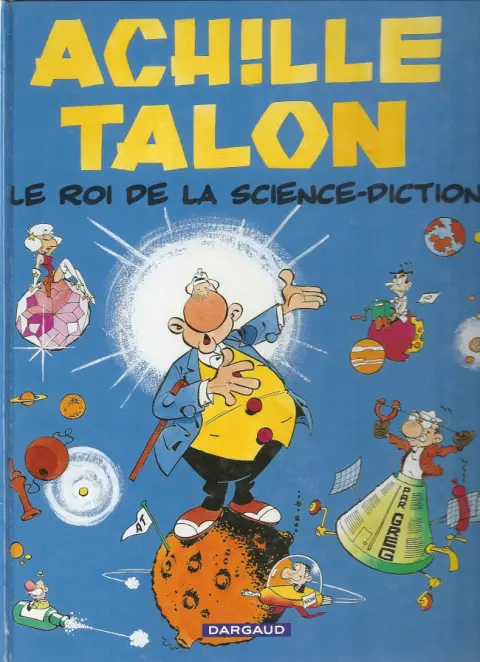 Couverture de l'album Achille Talon Tome 10 Le roi de la science-diction