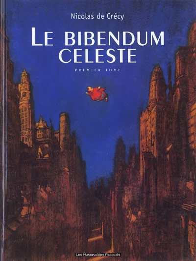 Couverture de l'album Le Bibendum céleste Premier tome