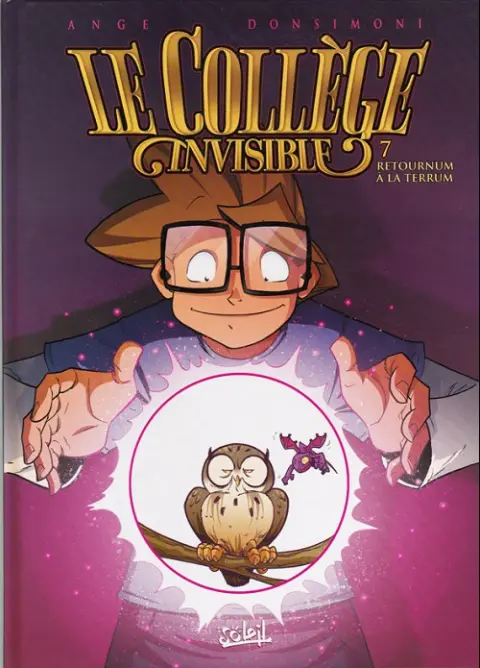 Couverture de l'album Le Collège invisible Tome 7 Retournum à la Terrum