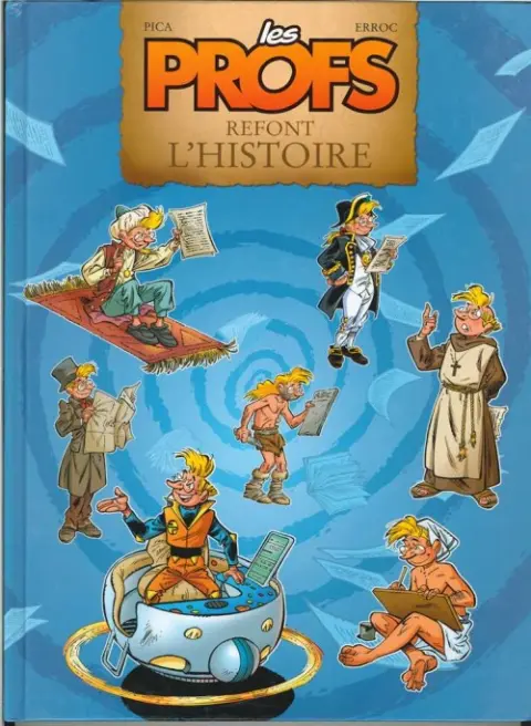 Couverture de l'album Les profs refont l'histoire Tome 1