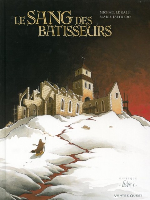 Couverture de l'album Le sang des bâtisseurs Tome 1 Livre 1