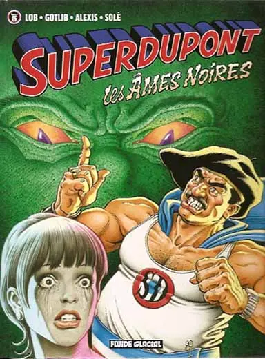 Couverture de l'album SuperDupont Tome 5 Les Âmes Noires