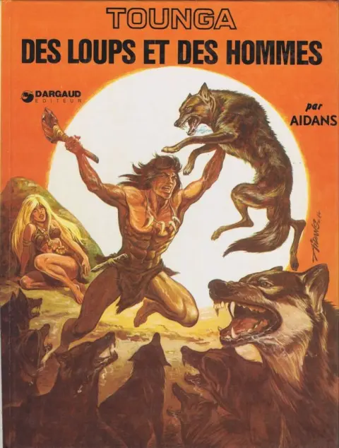 Couverture de l'album Tounga Tome 3 Des loups et des hommes