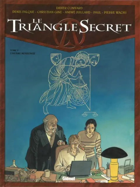Couverture de l'album Le Triangle secret Tome 5 L'infâme mensonge