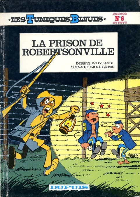 Couverture de l'album Les Tuniques Bleues N° 6 La prison de Robertsonville