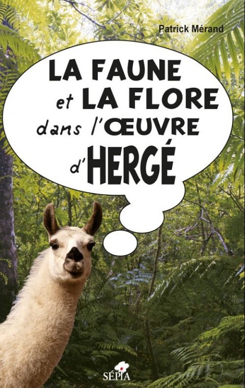 Couverture de l'album ... dans l'œuvre d'Hergé La Faune et la Flore