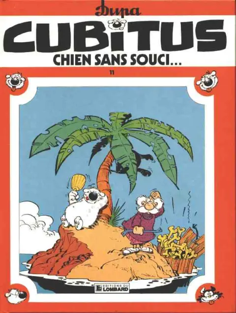Cubitus Tome 11 Cubitus chien sans souci...