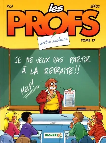 Les Profs Tome 17 Sortie scolaire