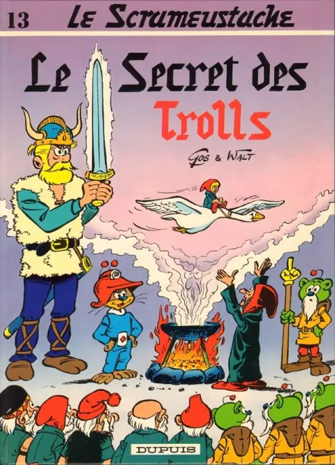 Le Scrameustache Tome 13 Le secret des Trolls