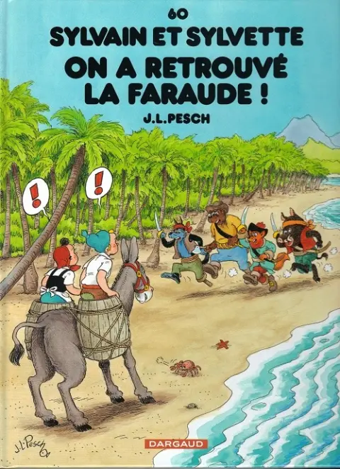 Sylvain et Sylvette Tome 60 On a retrouvé la faraude !