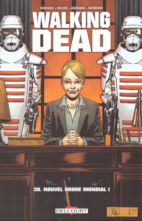 Walking Dead Tome 30 Nouvel ordre mondial !