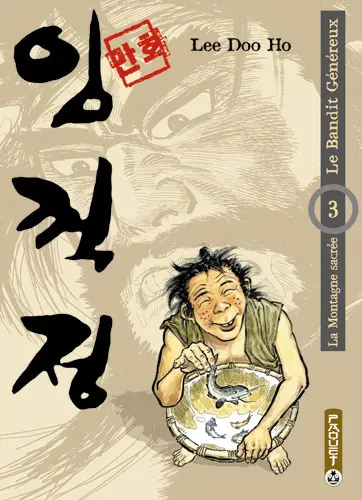 Le Bandit Généreux Tome 3 La Montagne sacrée