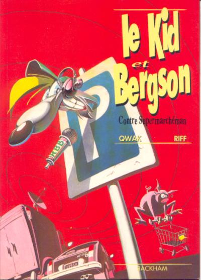 Couverture de l'album Bergson et le Kid Contre Supermarchéman