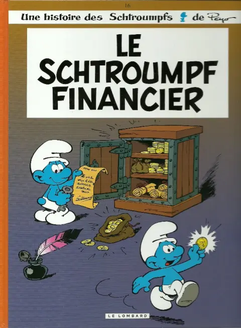 Couverture de l'album Les Schtroumpfs Tome 16 Le Schtroumpf financier