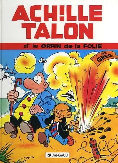 Couverture de l'album Achille Talon Tome 19 Achille Talon et le grain de la folie