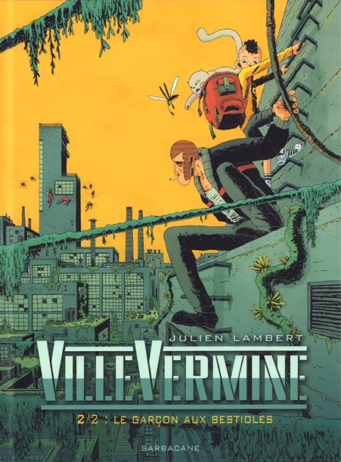 Couverture de l'album Villevermine 2/2 Le Garçon aux bestioles