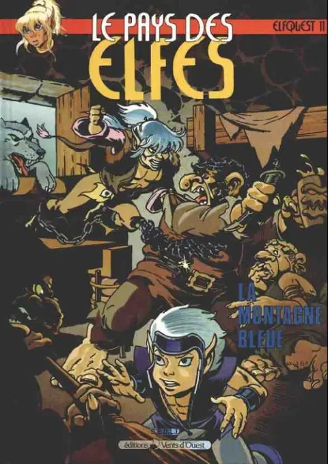 ElfQuest - La Fantastique quête des elfes Tome 11 La Montagne bleue ou le Repaire des oiseaux maléfiques