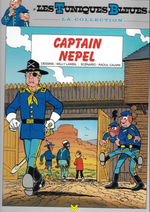 Les Tuniques Bleues La Collection - Hachette, 2e série Tome 29 Captain nepel