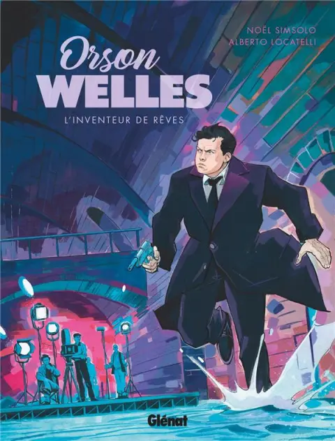 Orson Welles L'inventeur de rêves