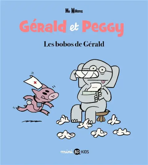 Gérald et Peggy Tome 3 Les bobos de Gérald