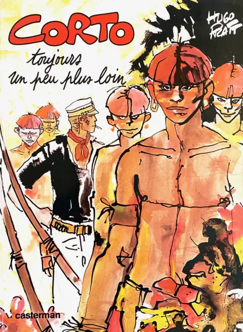 Couverture de l'album Corto Maltese Tome 5 Toujours un peu plus loin