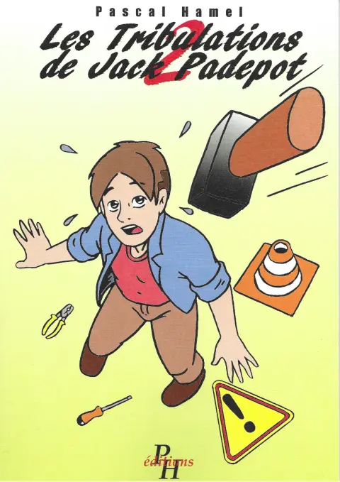 Pourquoi Padepot 2 Les Tribulations de Jack Padepot