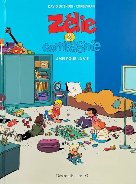 Zélie et compagnie Tome 2 Amis pour la vie