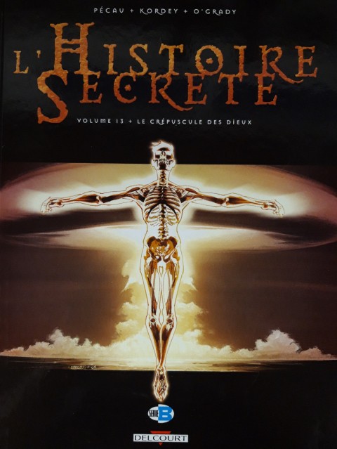 Couverture de l'album L'Histoire secrète Tome 13 Le Crépuscule des dieux