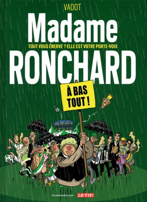 Madame Ronchard 1 À bas tout !