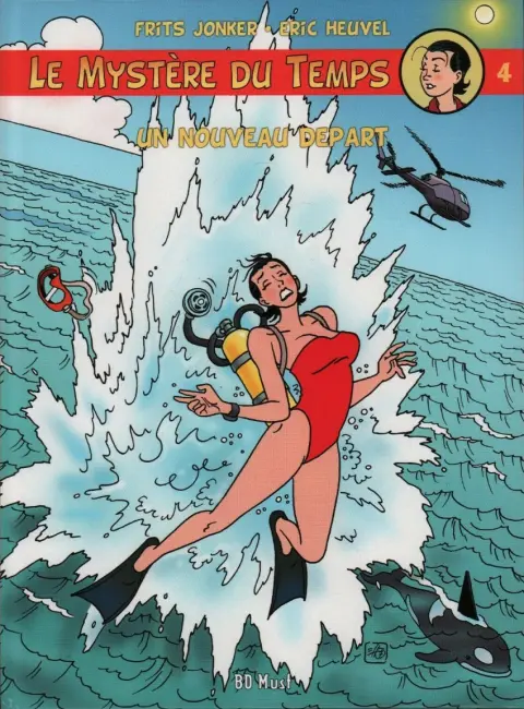 Le Mystère du Temps Tome 4 Un nouveau départ