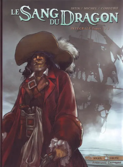Le Sang du dragon Intégrale Intégrale Tomes 1 à 3