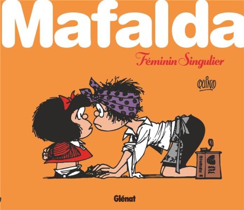 Couverture de l'album Mafalda Féminin singulier